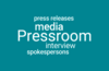 press releases media pressroom interview spokespersons